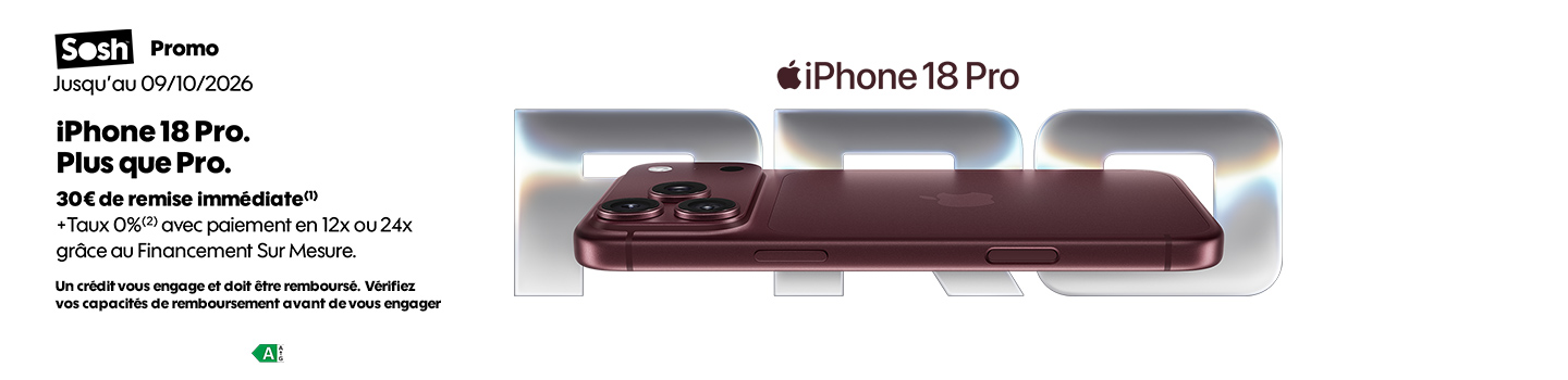 Jusqu'au 09/10/2026 : iPhone 18 Pro, 30€ de remise immédiate + taux 0% avec paiement en 12 et 24x grâce au Financement Sur Mesure. 