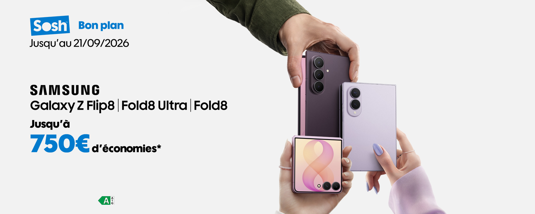 bon plan jusqu'au 21/09/2026, jusqu'à 750€ d'économies sur les Samsung Z Flip 8, Z Fold 8 et Z Fold 8 Ultra.
